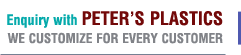 Enquiry with Peters Plastics